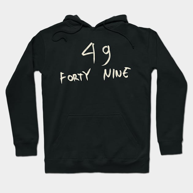 Hand Drawn Letter Number 49 Forty Nine Hoodie by Saestu Mbathi